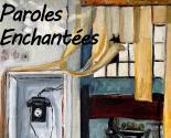 PAROLES ENCHANTÉES