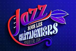 Jazz sous les châtaigniers Roquefère 2026