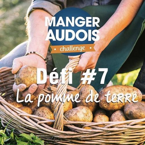 Défi 7 du manger audois challenge : la pomme de terre